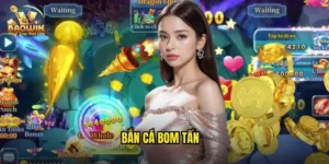 bắn cá bom tấn